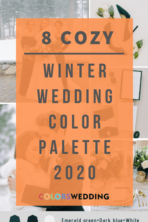8 Cozy Winter Wedding Color Palettes for 2020