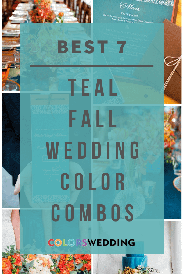 Best 7 Teal Fall Wedding Colors Combos