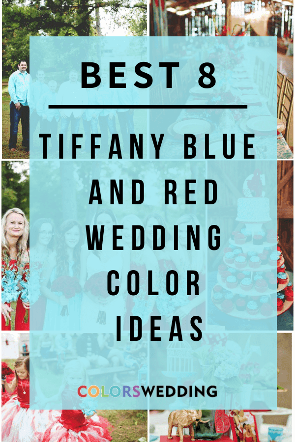 Best 8 Tiffany Blue and Red Wedding Color Ideas
