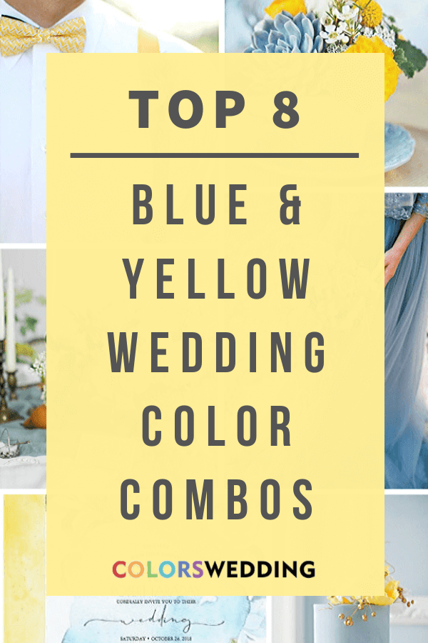 Top 8 Blue and Yellow Wedding Color Ideas