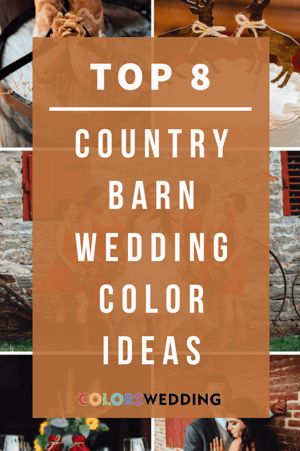 Top 8 Country Barn Wedding Color Palettes