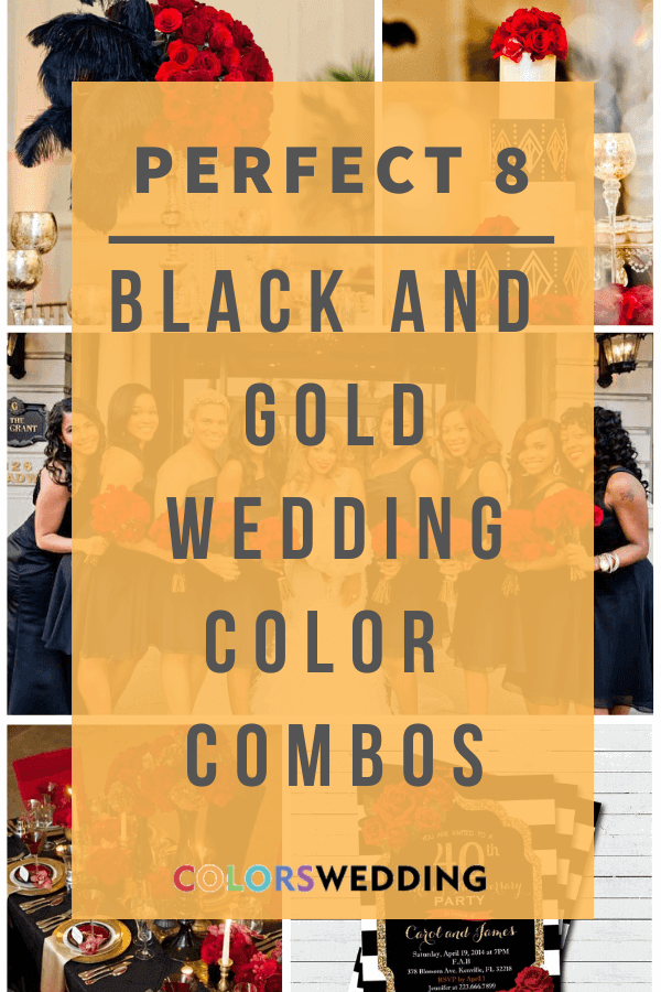 Perfect 8 Black and Gold Wedding Color Combos