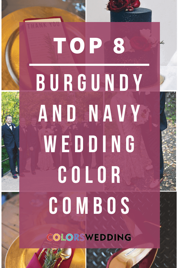 Top 8 Burgundy and Navy Wedding Color Combos