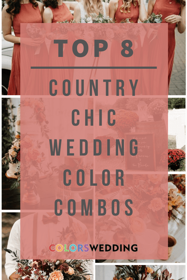 Top 8 Country Chic Wedding Color Combos