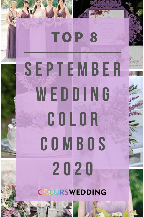 Top 8 September Wedding Color Combos for 2020