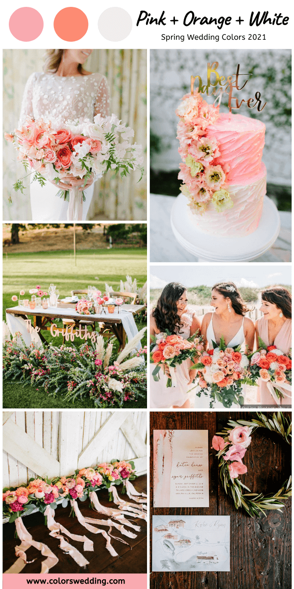 Spring Wedding Color Palettes 2021 - Pink + Orange + White